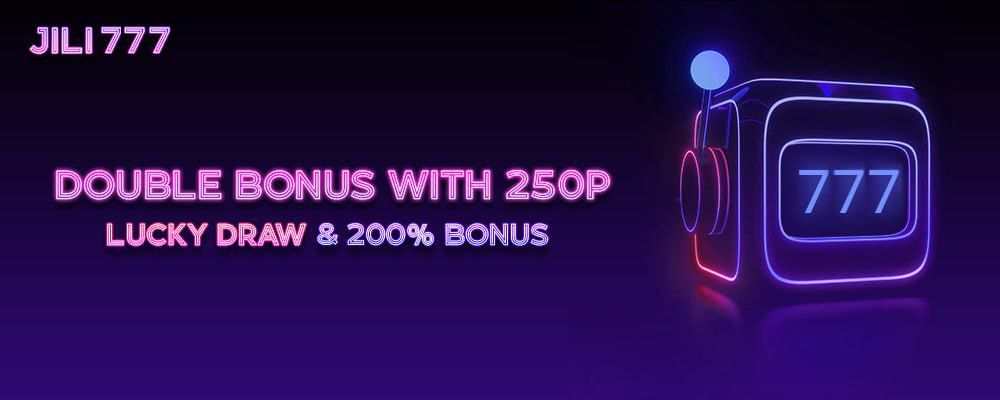 jili777 casino slots game free 200% bonus & 250 PHP