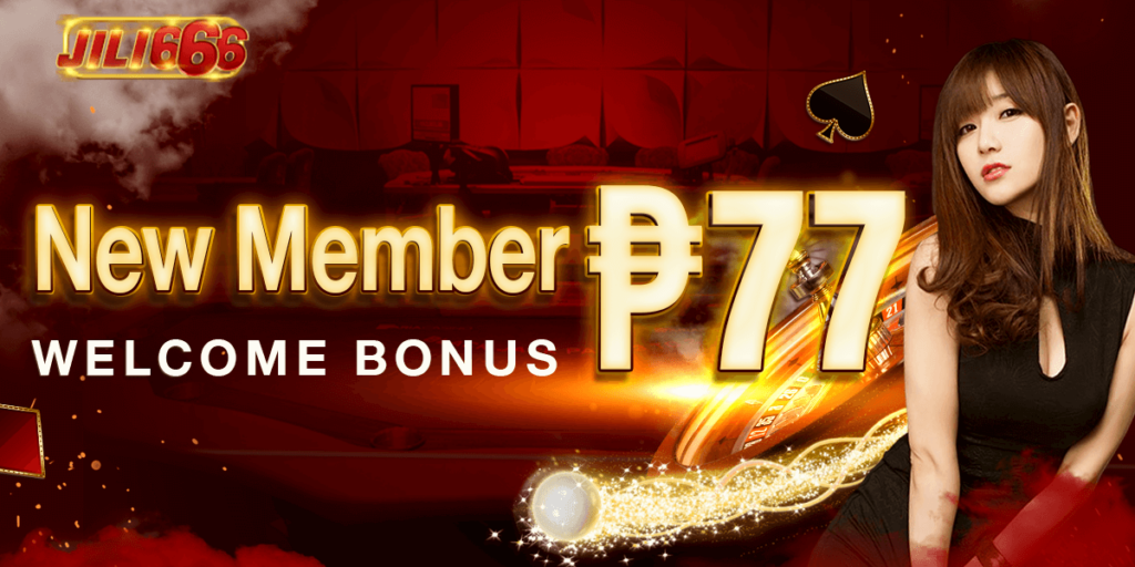 Jili 777 Slot new member welcome bonus PHP77
