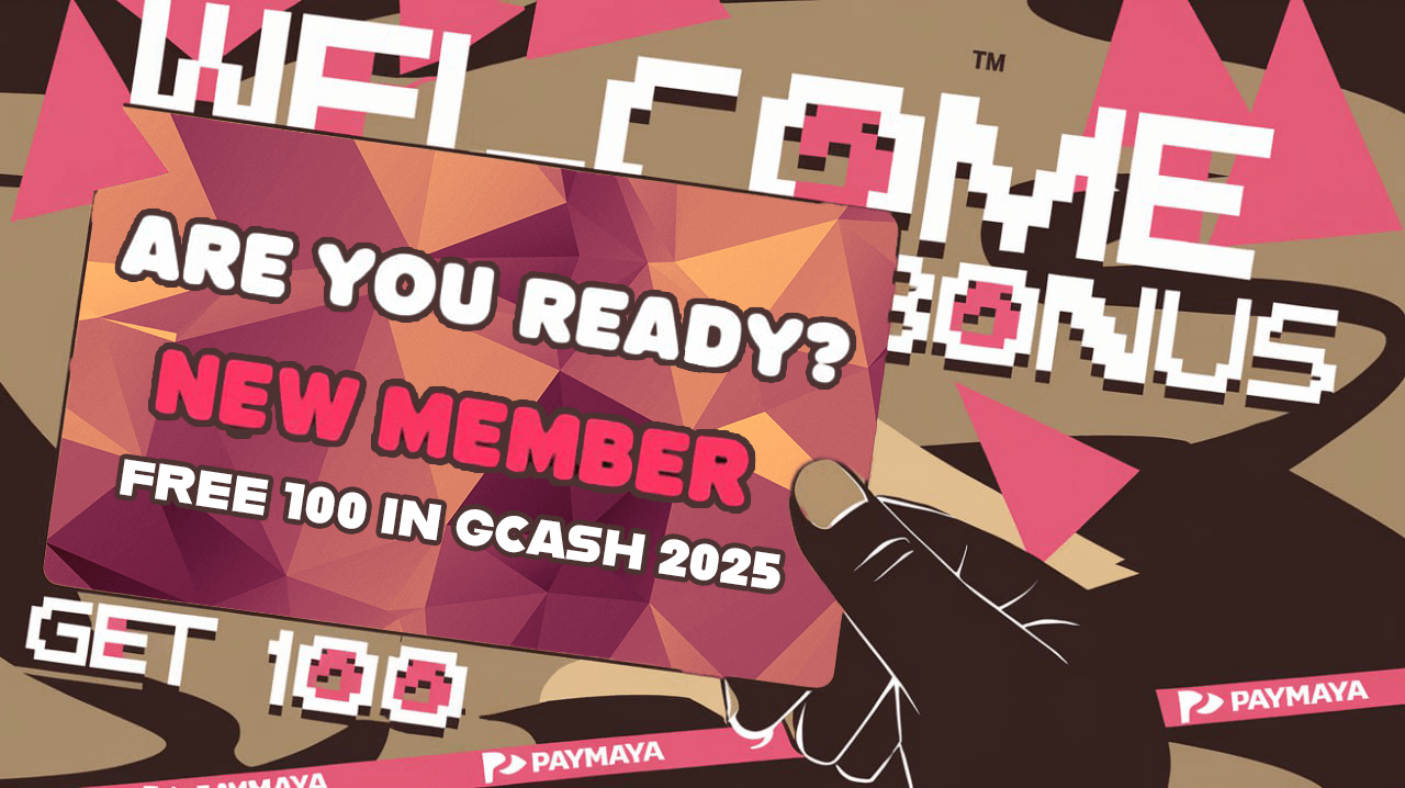 New Member Register Free 100 in Gcash 2025 No Deposit